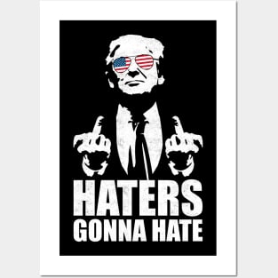 Donald Trump Middle Finger - Funny Haters Gonna Hate Posters and Art